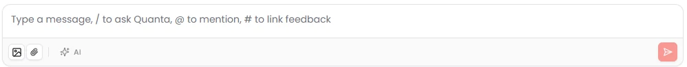 The reply box: / to ask Quanta, @ to mention, # to link feedback